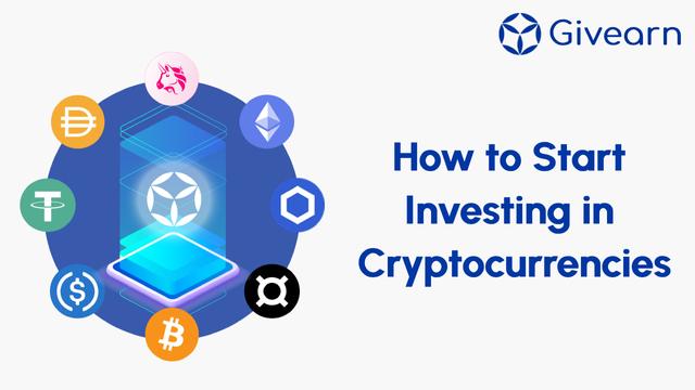 How to Start Investing in Cryptocurrencies?